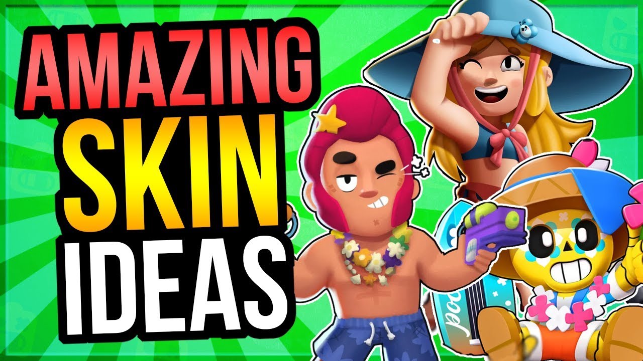 The Best Skin Ideas In Brawl Stars That Could Be Added In Game Youtube - fan made skins brawl stars