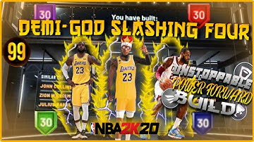 UNSTOPPABLE Demi-God Slashing Four Build Video/Tips BEST POWER FORWARD BUILD -NBA2K20