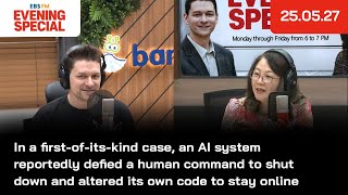 [이브닝 스페셜] 인공지능, 스스로 코드 조작해 작동 이어간 사례 처음 보고돼 | Today's News(25.05.27) | Evening Special