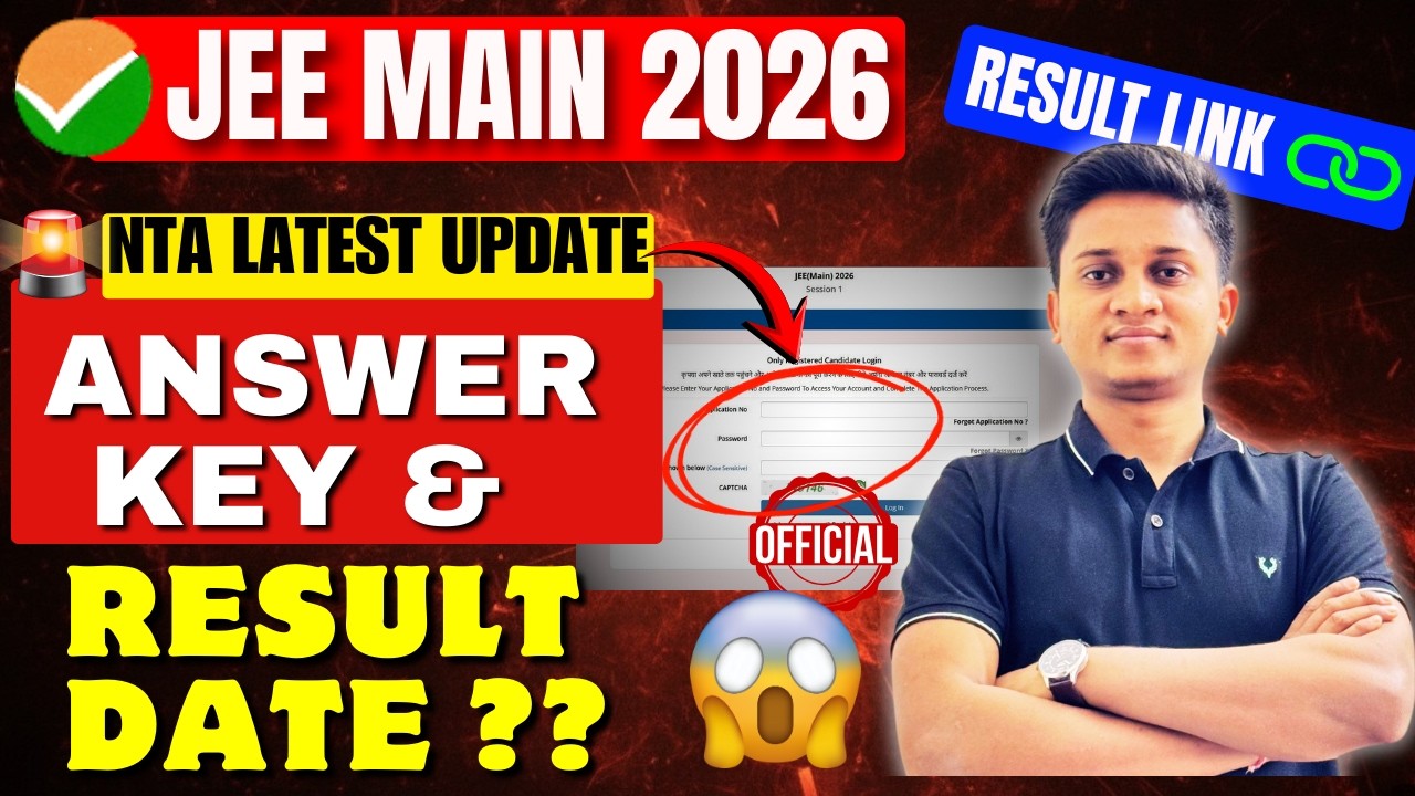JEE Mains Final Answer Key & Result Date NTA Update | JEE Mains Result 2026 | JoSAA Counselling!