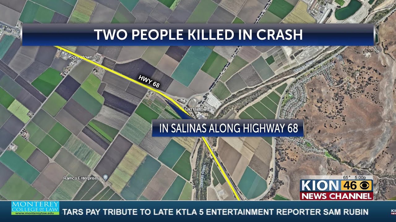CHP: Two people killed in crash along Highway 68 near Salinas - YouTube