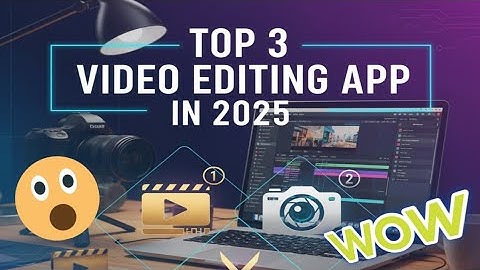 Best Top 3 Video Editing Apps For Android, | In 2025 | Tube Tech 24|