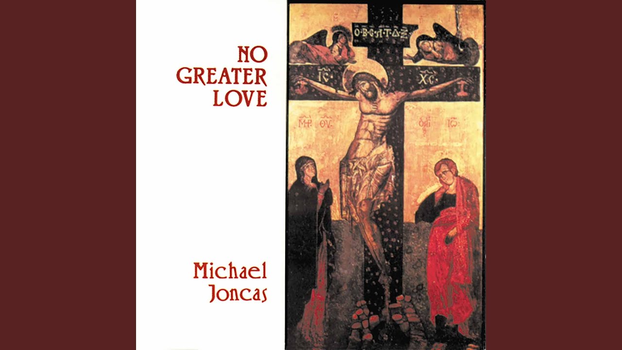 No Greater Love Mass: Eucharistic Prayer for ...