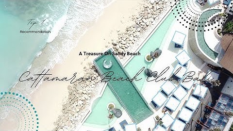 Cattamaran Beach Club #1 Best Beach Club in Bali  || 4K HD Video