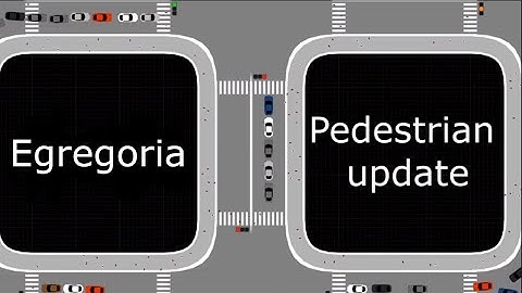 Egregoria - Pedestrian Update