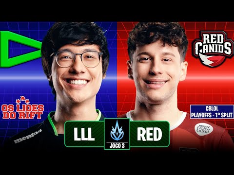 LOUD x RED CANIDS | JOGO 3 | CBLOL 2024: Playoffs - 1ª Etapa | Os Liões do Rift
