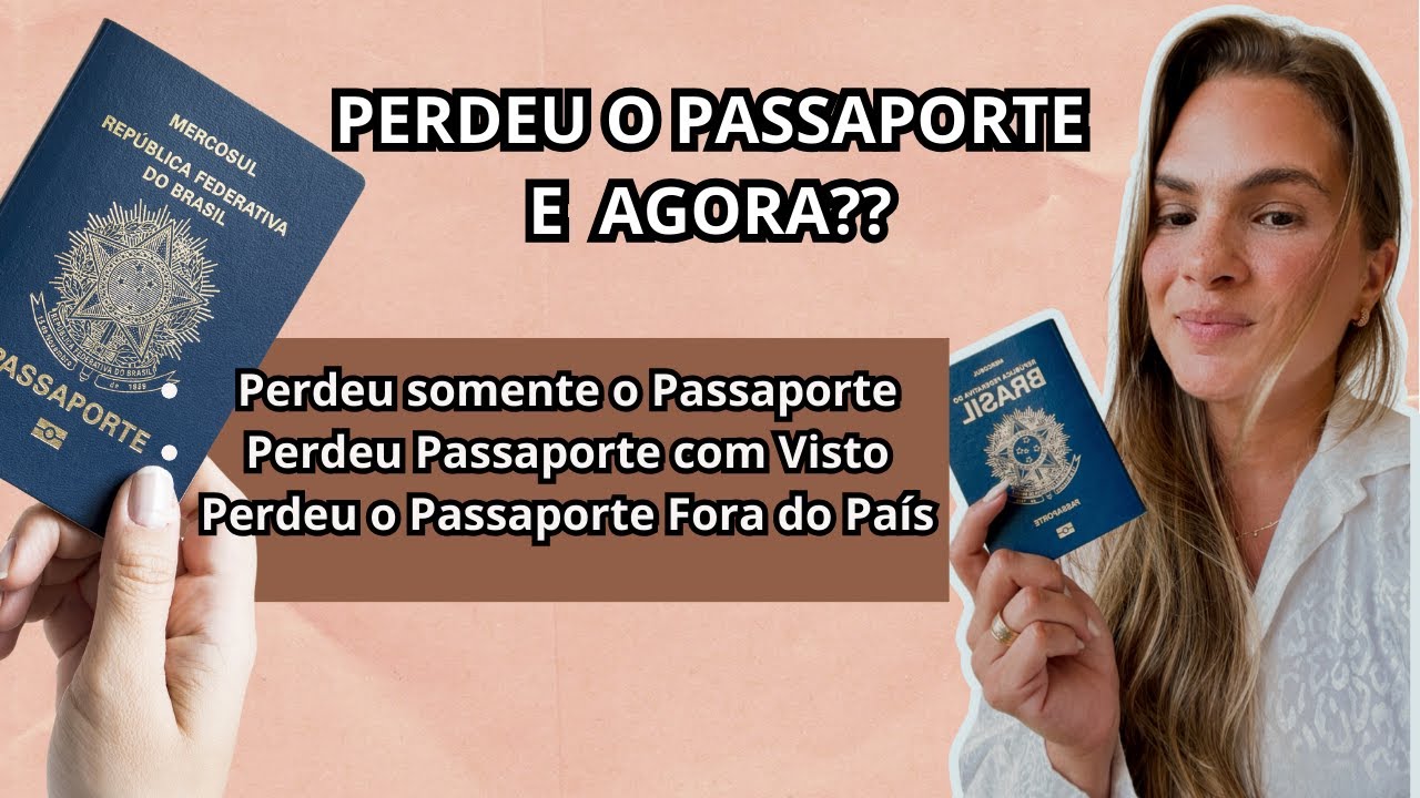 PERDI O PASSAPORTE - O QUE FAZER - ATUALIZADO 2024 - YouTube