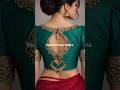 most popular&trending back neck blouse designs #simplyelegant#stylish#followformore#fashion#ytshorts