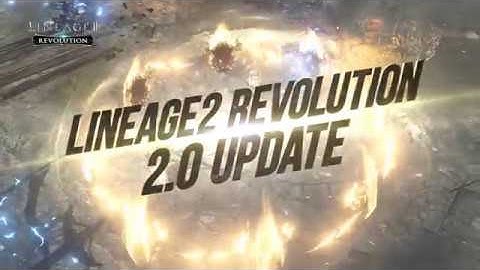 [Lineage2 Revolution] 2.0 Cinematic Story (50s)