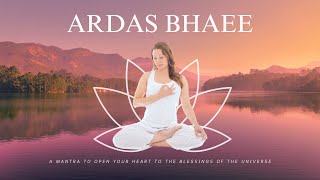ARDAS BHAEE - a mantra of answered prayers