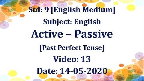 Std9 English "Past Perfect Tense" Video:13 Date:14-05-2020