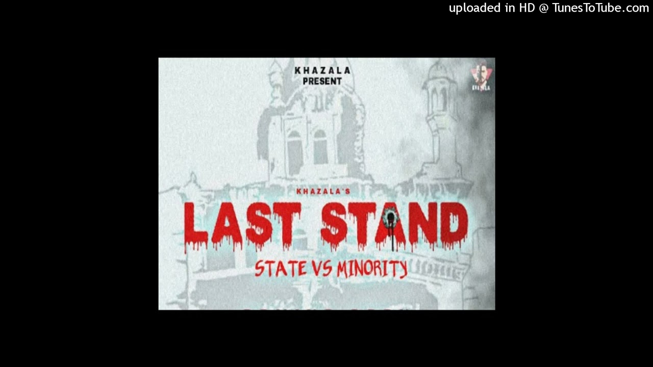 Last Stand state v s minority  Khazala  Manpreet Hans New punjabi songs 2022 