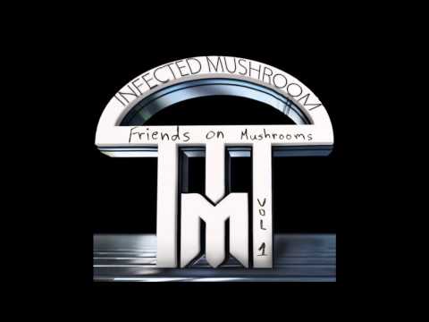 Infected Mushroom -