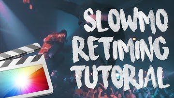 SLOW MOTION & RETIMING TUTORIAL in FINAL CUT PRO X
