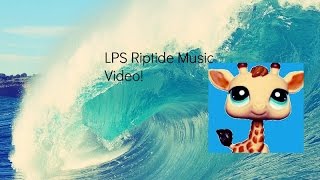 LPS Riptide music video (For 100+ Little wolves!)