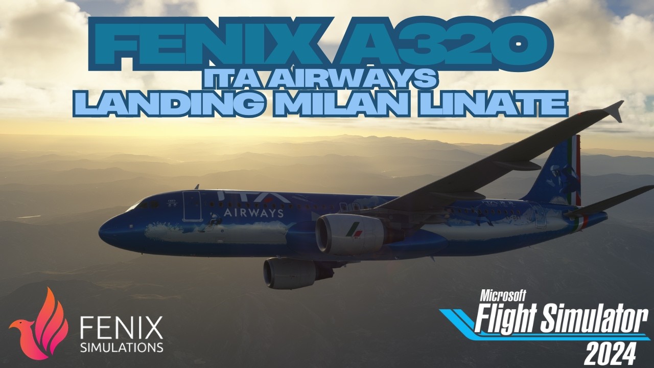 MSFS2024 | Fenix | A320 | ITA Airways | Landing Milan Linate w/BeyondATC