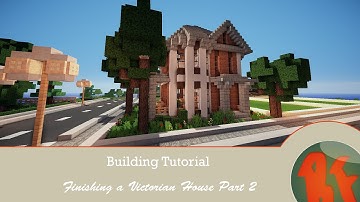 Finishing a Victorian House Part 2 - Building Tutorial