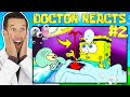 ER Doctor REACTS to Funniest SpongeBob SquarePants Medical Scenes #2