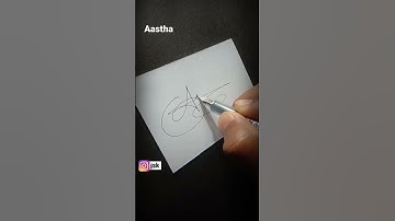 Aastha signature #handwriting#shorts#calligraphy#signature#status#shortvideo