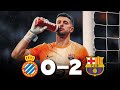 ESPANYOL 0-2 BARÇA ⎮ Joan Garcia nous garde en vie, Fermin sonne la révolte 🔥
