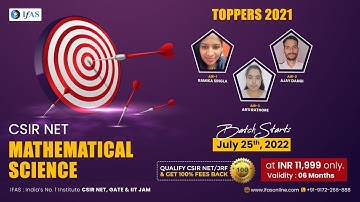 EXCLUSIVE CSIR NET MATHEMATICAL SCIENCE NEW BATCH | STARTING FROM 25th JULY 2022 | JOIN NOW | IFAS