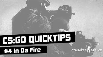 CS:GO Quicktips #4 ▪ In Da Fire (Dust 2) ▪ Team Ka