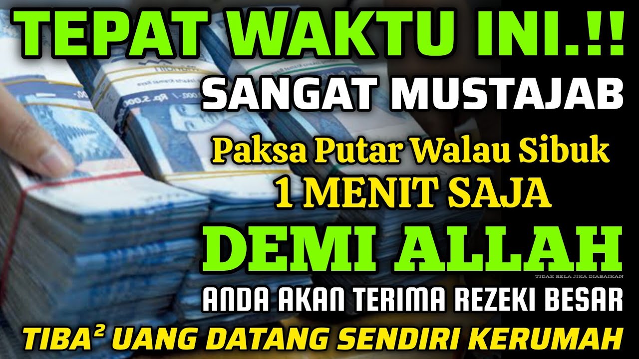 🔴ALHAMDULILLAH🤲 BARU PUTAR SEBENTAR UANG BENAR2 DATANG SENDIRI KERUMAH, DOA KEKAYAAN PALING MUSTAJAB