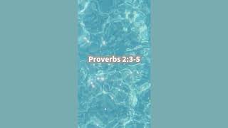 Proverbs 2:3-5