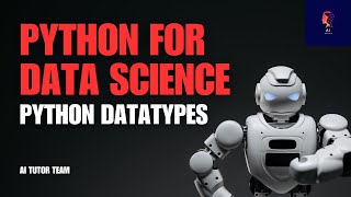 Master Python Data Types with AI Tutor: Unleash Your Coding Potential!