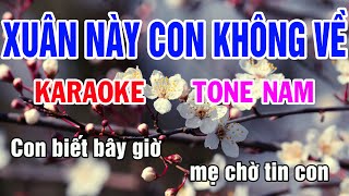 Xuân Này Con Không Về Karaoke Tone Nam Nhạc Sống gia huy beat