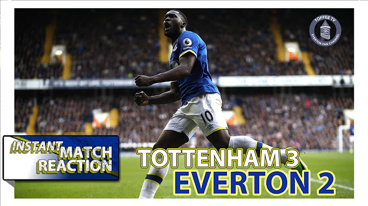Blues Suffer Bellew Fight Hang Over | Tottenham 3-2 Everton | Instant Match Reaction