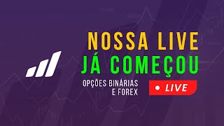 ? LIVE FOREX E BINÁRIAS - EXNOVA e IQ OPTION - IC MARKETS e MONETA MARKETS