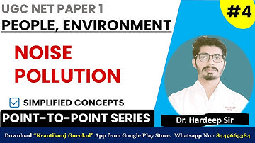 4. Noise Pollution | UGC-NET Paper 1 | Dr. Hardeep Sir @KrantikunjGurukul