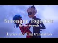 Stronger together lyrics and translation  miraculous the movie  plus forts ensemble  reuploaded