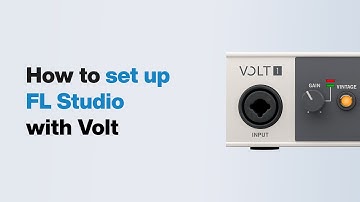 UA Support: How to set up FL Studio with Volt USB Audio Interfaces