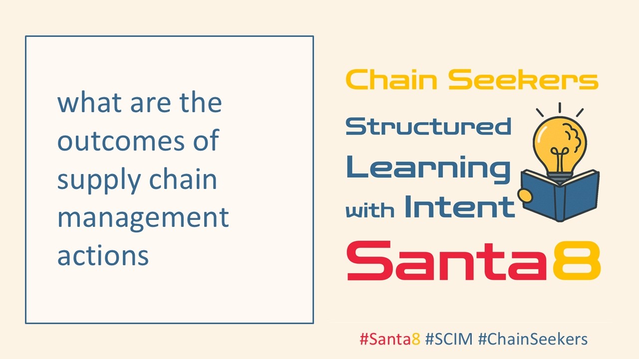 038 what are the outcomes of supply chain management actions
