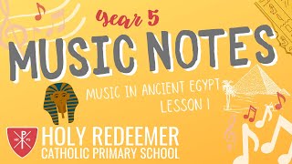 MUSIC NOTES: YEAR 5, LESSON 1