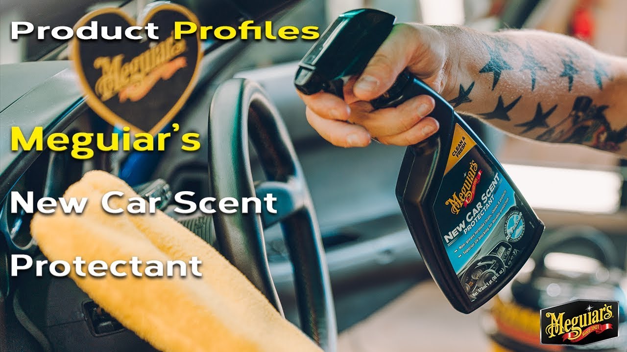 Meguiar's New Car Scent Protectant - Product Profiles 