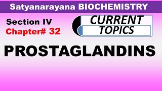 Chp#32 Satyanarayana Biochemistry | Prostaglandins | Biochemistry Lectures | Dr Asif Lectures