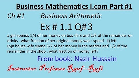 q3 ex1.1 business math i.com part1 ch1/Nazir Hussain Book/Business Arithmetic/stats rauf