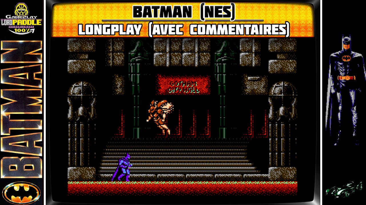 Batman (NES) - longplay commenté - Gameplay 100% - YouTube