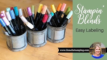 Stampin Blends Tips:  Labeling Your Stampin Blends