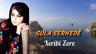 Gula Serhede - Xeribi Zore -Ax lımın daye-kürtçe Dertli duygulu Şarkı Resimi