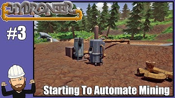 Starting To Automate Mining - Hydroneer #3