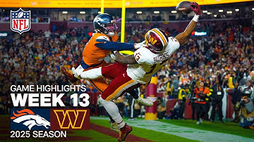 Denver Broncos vs Washington Commanders Game Highlights | 2025 NFL Season Week 13