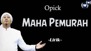 Maha Pemurah - Opick Video Lirik