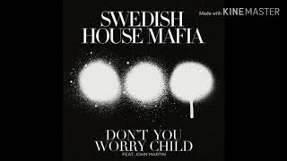 Swedish House Mafia - Don't You Worry Child (Exo Fuzion Remix)