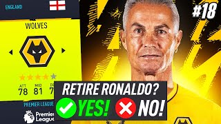 RONALDO WANTS TO RETIRE?!😢 - FIFA 22 WOLVES CAREER MODE EP18