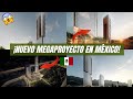 MIRA! BRUTAL NUEVO MEGAPROYECTO DE LUJO EN MÉXICO - CON RASCACIELOS INCLUIDO