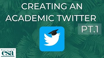 How to Create an Academic Twitter for Research (Pt. 1) // ESA How to Series